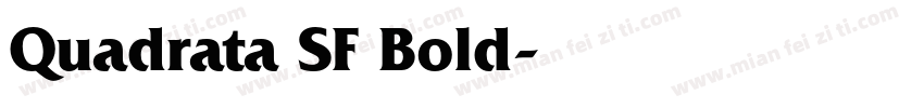 Quadrata SF Bold字体转换